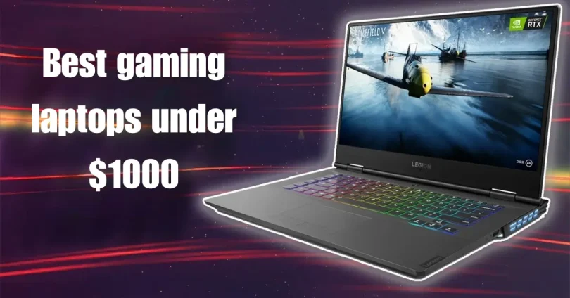 best gaming laptops under $1000