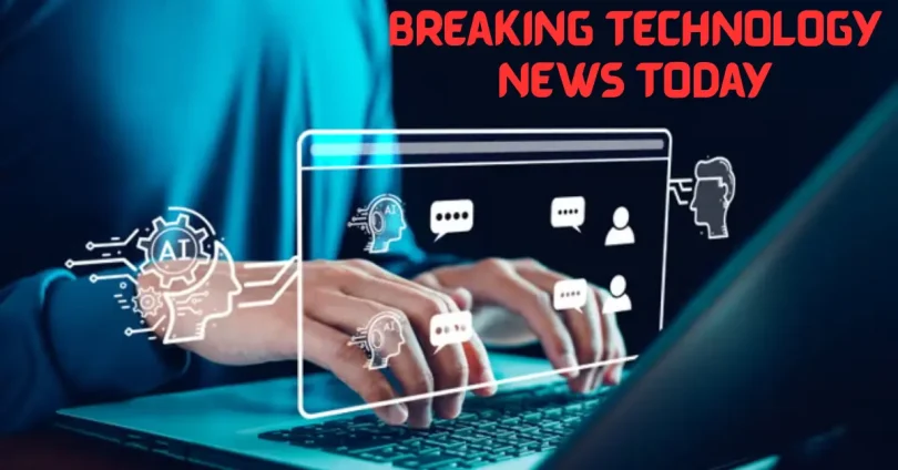 breaking technology news today
