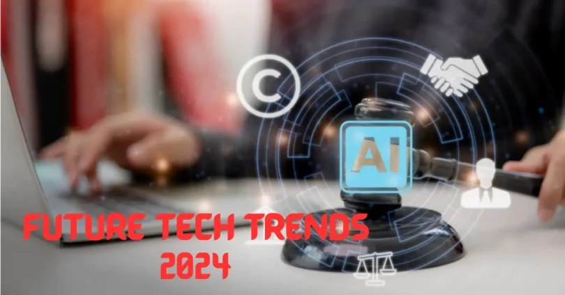 future tech trends 2024
