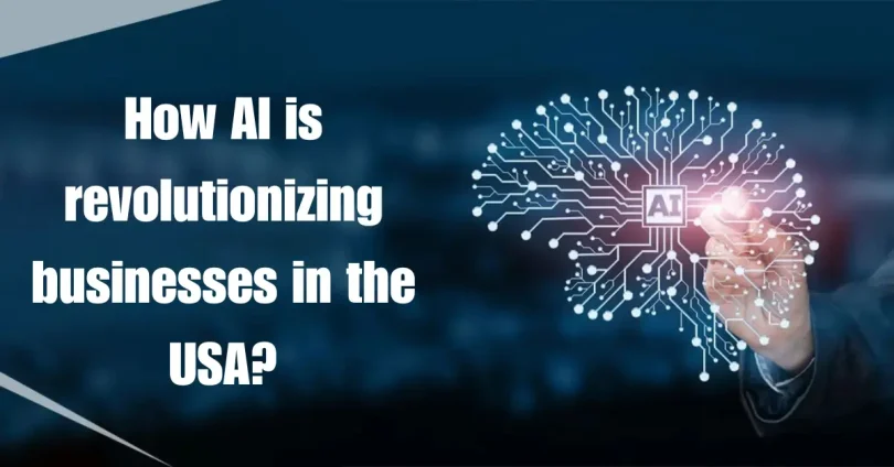 how ai is revolutionizing businesses in the usa?