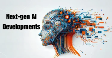 next-gen ai developments
