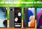 what are the best budget smartphones in 2024